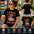I Axolotl Questions Funny Retro Summer Axolotl Graphic T-Shirt for Kids & Adults