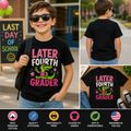 Later Fourth Grader Alligator T-Shirt – Funny Last Day of School 4th Grade Tee for Kids