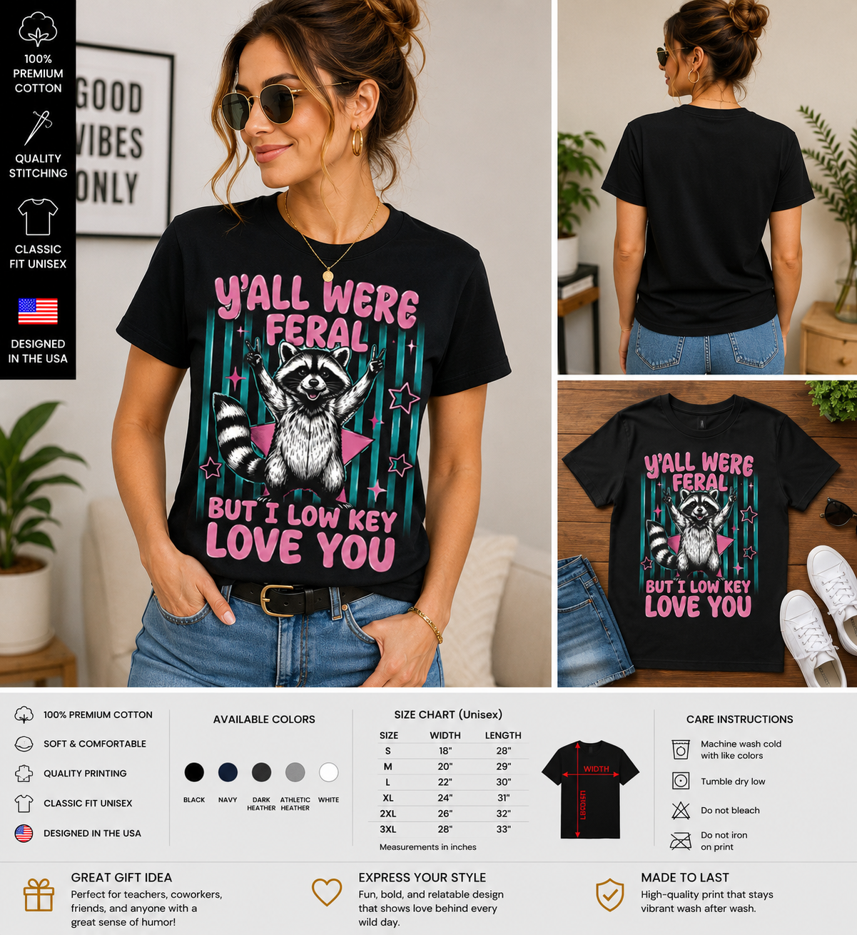 Y’all Were Feral But I Low Key Love You Funny Raccoon Teacher T-Shirt