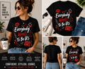 Everybody Wants To Be Us Shirt – Chic Fashion Graphic Tee